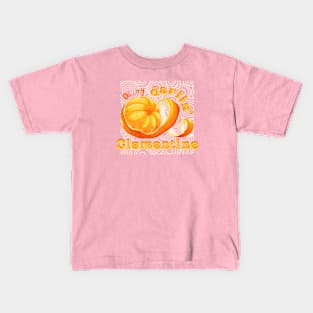 Musical Citrus | Oh my darlin’, Clementine | light background Kids T-Shirt